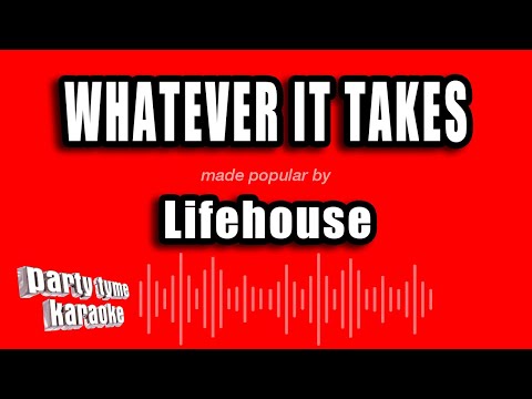 Lifehouse - Whatever It Takes