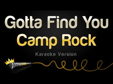 Camp Rock - Gotta Find You