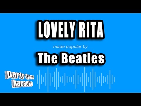 The Beatles - Lovely Rita