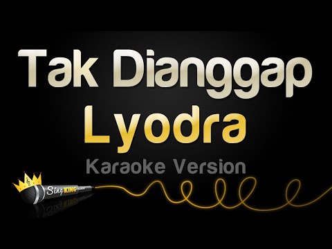 Lyodra - Tak Dianggap