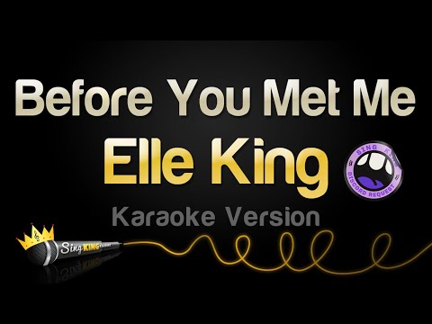 Elle King - Before You Met Me