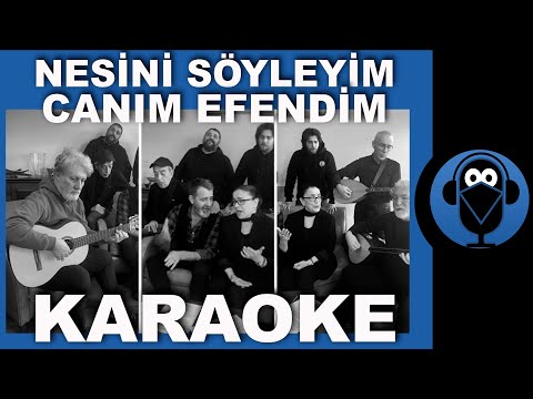Nesini Söyleyim Canım Efendim (Âşık Serdari)