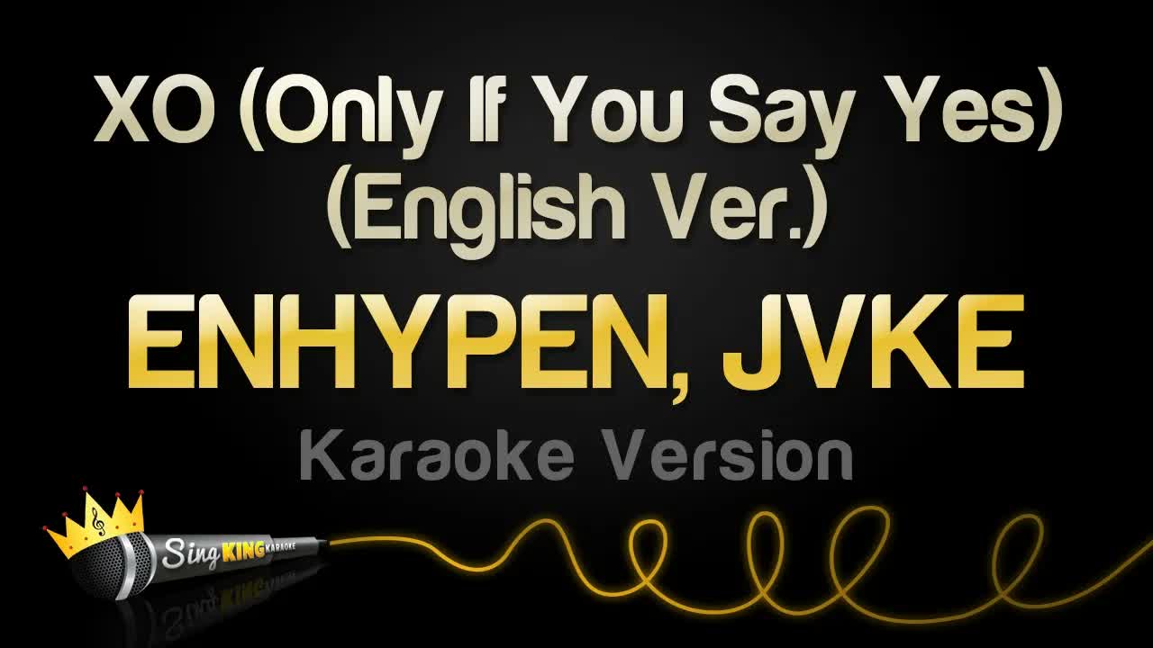 ENHYPEN - XO (Only If You Say Yes) (English Ver.) Feat. JVKE