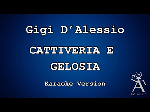 Gigi D'Alessio - Cattiveria E Gelosia
