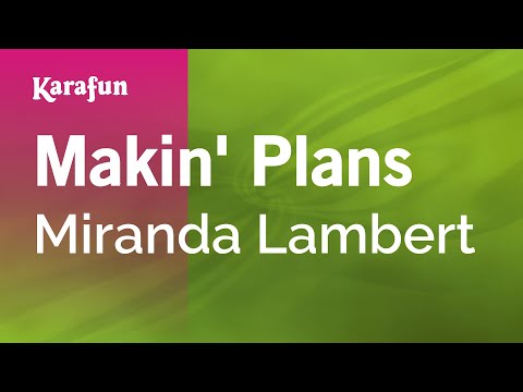 Miranda Lambert - Makin' Plans