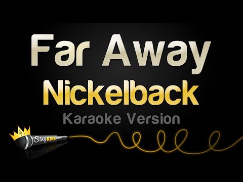 Nickelback - Far Away