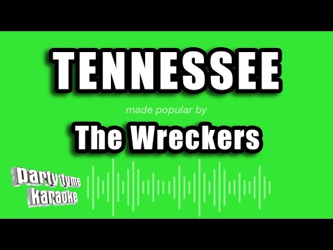 The Wreckers - Tennessee