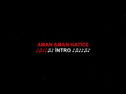 AMAN AMAN HATİCE ORJİNAL NETTE İLK VE TEK