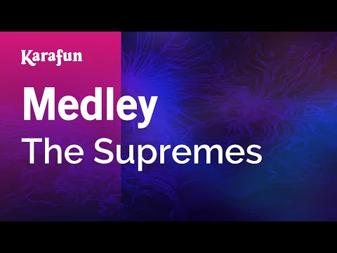 The Supremes - Medley