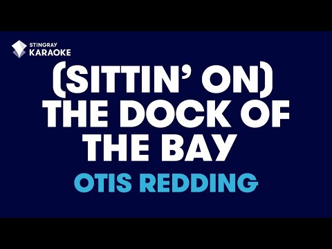 Otis Redding - (Sittin' On) The Dock Of The Bay
