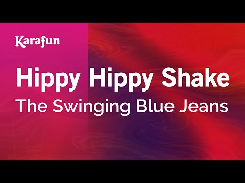 The Swinging Blue Jeans - Hippy Hippy Shake