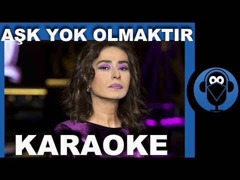 YILDIZ TİLBE - AŞK YOK OLMAKTIR