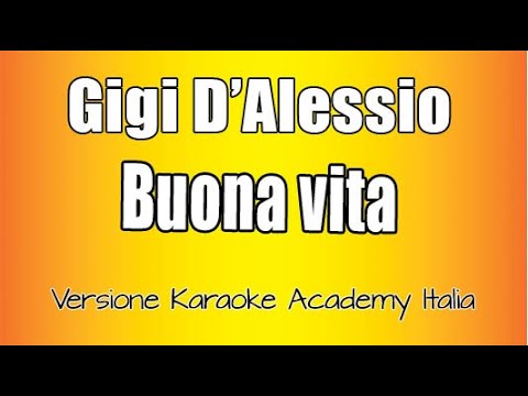 Gigi D'alessio - Buona Vita