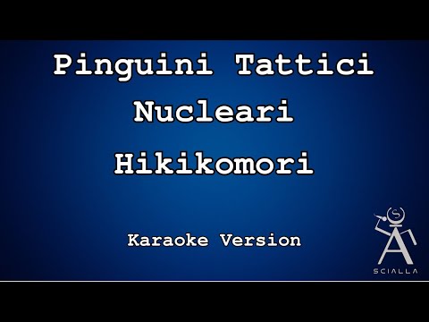 Pinguini Tattici Nucleari - Hikikomori