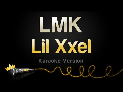 Lil Xxel - LMK