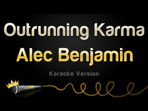 Alec Benjamin - Outrunning Karma