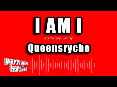 Queensryche - I Am I