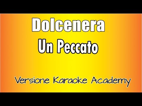 Dolcenera - Un Peccato