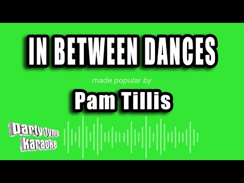Pam Tillis - In Between Dances