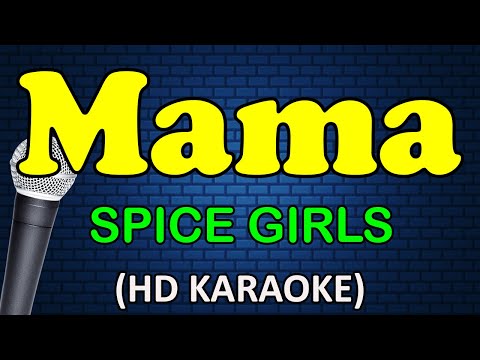 Spice Girls - MAMA