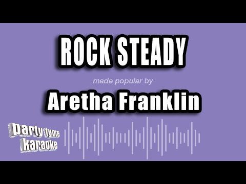 Aretha Franklin - Rock Steady