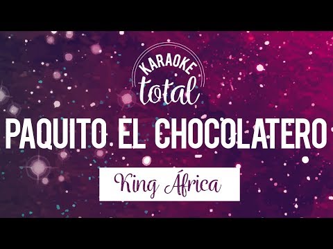 Paquito EL Chocolatero - King Africa Con Coros