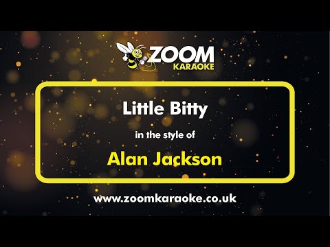 Alan Jackson - Little Bitty