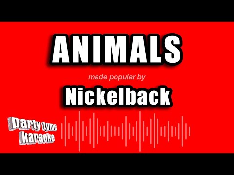 Nickelback - Animals