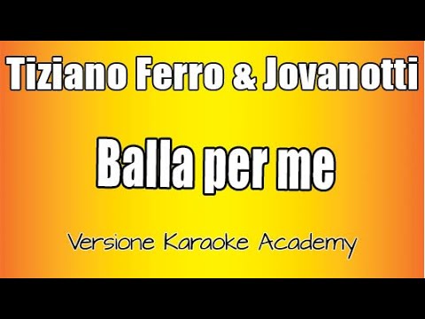 Tiziano Ferro Jovanotti - Balla Per Me