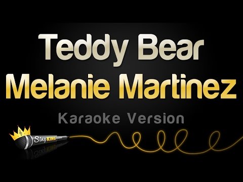 Melanie Martinez - Teddy Bear