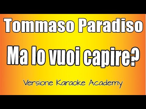 Tommaso Paradiso - Ma lo vuoi capire?