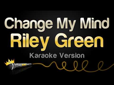 Riley Green - Change My Mind