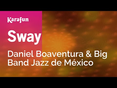 Daniel Boaventura & Big Band Jazz de México - Sway