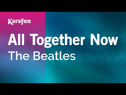 The Beatles - All Together Now