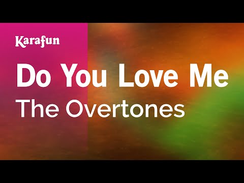 The Overtones - Do You Love Me
