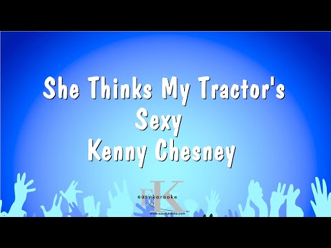 Kenny Chesney - She Thinks My Tractor's Sexy