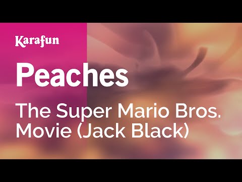 The Super Mario Bros. Movie (Jack Black) - Peaches