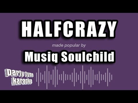 Musiq Soulchild - Halfcrazy