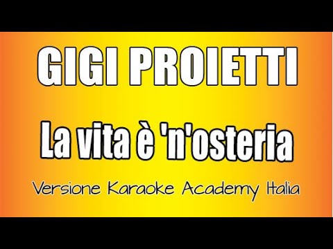 Gigi Proietti - La vita è 'n'osteria