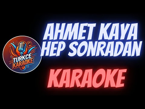Ahmet Kaya - Hep Sonradan