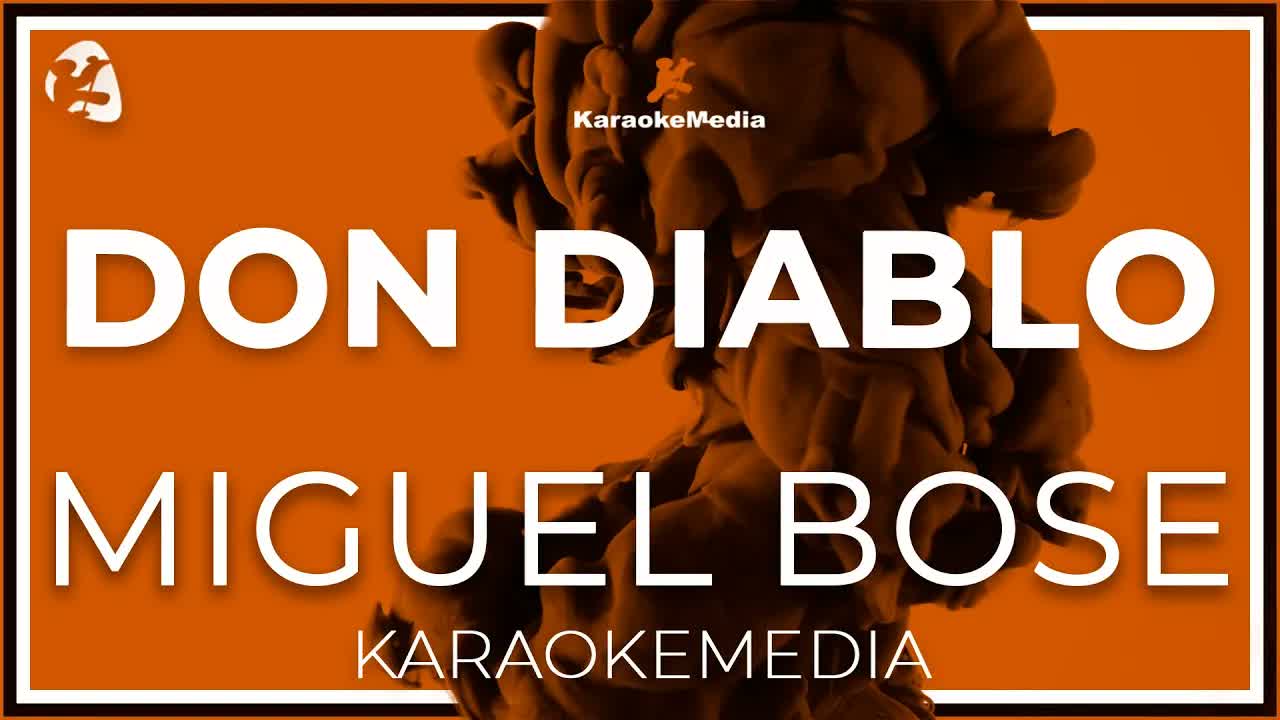 Miguel Bose - Don Diablo LETRA (INSTRUMENTAL