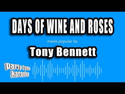 Tony Bennett - Days of Wine And Roses