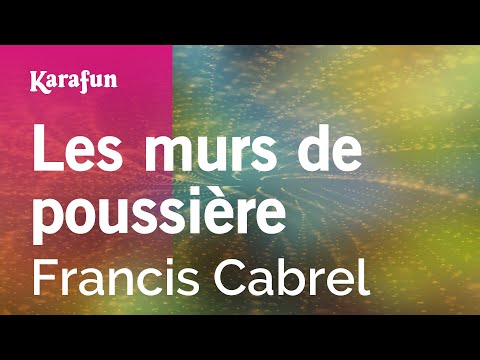 Francis Cabrel - Les murs de poussière
