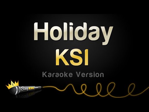 KSI - Holiday