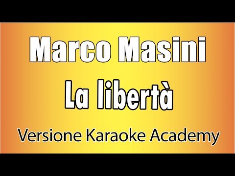 Marco Masini - La libertà