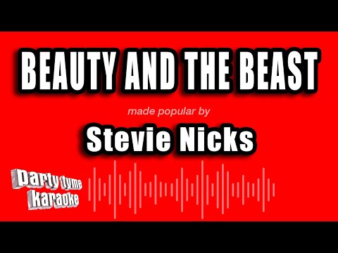 Stevie Nicks - Beauty and the Beast