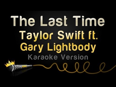 Taylor Swift feat. Gary Lightbody - The Last Time
