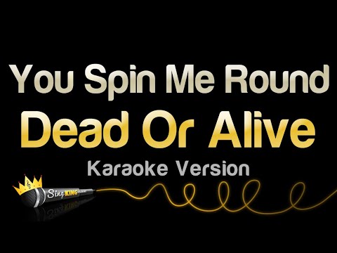 Dead Or Alive - You Spin Me Round (Like a Record)