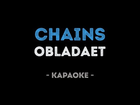 OBLADAET - Chains