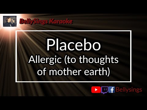 Placebo - Allergic [to thoughts of mother earth]